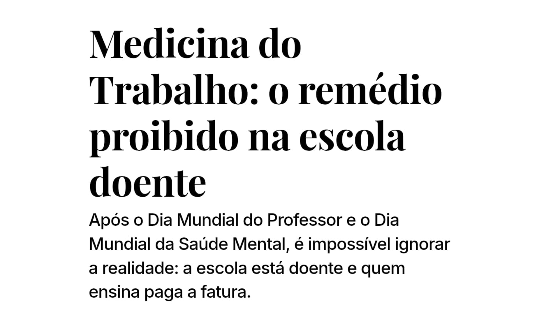 Medicina do Trabalho: o remédio proibido na escola doente